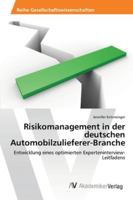 Risikomanagement in Der Deutschen Automobilzulieferer-Branche 3639462351 Book Cover