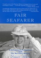 Fair Seafarer: A Honeymoon Adventure with the Merchant Marine 1882593200 Book Cover