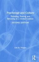 Psychology and Culture: Thinking, Feeling and Behaving in a Global Context 1841698733 Book Cover