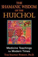 The Flowers of Wiricuta: A Journey to Shamanic Power with the Huichol Indians of Mexico 0892816597 Book Cover