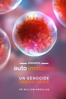 Auto Immune [Fr] 295585588X Book Cover