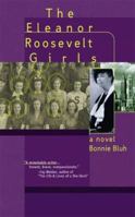 The Eleanor Roosevelt Girls 0966482018 Book Cover