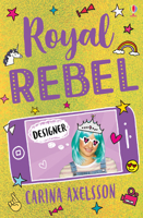 Royal Rebel : Designer 1474942415 Book Cover