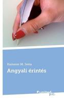 Angyali érintés 3710333563 Book Cover