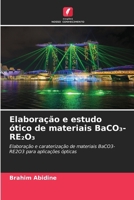 Elaboração e estudo ótico de materiais BaCO3-RE2O3 (Portuguese Edition) 6209737064 Book Cover