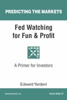 Fed Watching for Fun & Profit: A Primer for Investors 1948025159 Book Cover