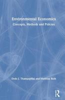 Environmental Economics: Concepts, Methods and Policies 1138060054 Book Cover