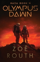 Olympus Dawn: A near-future sci-fi technothriller and colonization novel 1763878651 Book Cover
