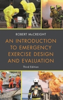 An Introduction to Emergency Exercise Design and Evaluation 1605907596 Book Cover