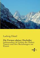 Die Formen Alpiner Hochtaler 3957006929 Book Cover