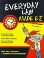 Everyday Law Made E-Z (Made E-Z Guides) 156382311X Book Cover