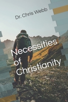 Necessities of Christianity 173134077X Book Cover