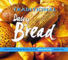 Traditional Daley Bread 0140298940 Book Cover