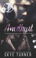 Amethyst: A Gemstone Burlesque Short Story B0CW2PBQZZ Book Cover