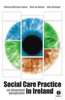 Social Care Practice in Ireland: An Integrated Perspective 0717145093 Book Cover