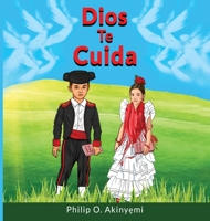 Dios Te Cuida 1734260386 Book Cover