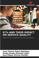 ICTs AND THEIR IMPACT ON SERVICE QUALITY 6209511872 Book Cover