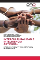 Interculturalidad E Inteligencia Artificial (Spanish Edition) 620844960X Book Cover