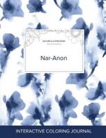 Adult Coloring Journal: Nar-Anon (Nature Illustrations, Rainbow Canvas) 1360956867 Book Cover