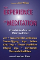 The Experience of Meditation: Experts Introduce the Major Traditions 155778857X Book Cover