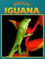 Caring For Your Iguana 1590362152 Book Cover