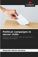 Political campaigns in soccer clubs 6206878473 Book Cover