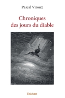 Chroniques des jours du diable (French Edition) 2334178152 Book Cover