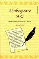 Shakespeare A-Z 0747569991 Book Cover