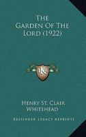 The Garden Of The Lord 1104390248 Book Cover
