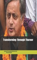 Transforming Through Tharoor B0BGNF9FRF Book Cover