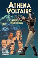 Athena Voltaire and the Terror on the Orient Express 1632294575 Book Cover