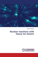 Nuclear reactions with heavy ion beams 3659211052 Book Cover
