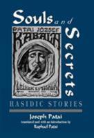 Souls and Secrets: Hasidic Stories 1568213557 Book Cover