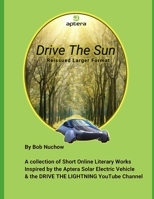 DRIVE THE SUN (Large Format) B0DBGFZLLH Book Cover