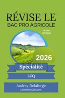 Guide de re´visions bac pro agricole LCQ 2026 B0G4J84K2M Book Cover