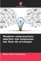 Modelos empresariais abertos nas empresas em fase de arranque (Portuguese Edition) 6206943631 Book Cover