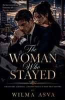 The Woman Who Stayed B0H3331JN3 Book Cover