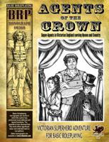 Agents of the Crown 1568822839 Book Cover