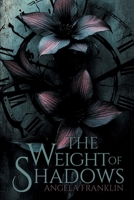 The Weight of Shadows (The Juniper Hollow Collection) B0F5XHC543 Book Cover