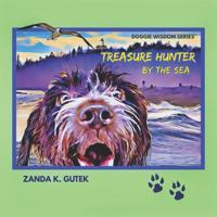 Doggie Wisdom Series: Treasure Hunter by the Sea 0989879356 Book Cover
