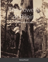 The Powells of Bilpin: From Edward Powell to 2021 147179704X Book Cover