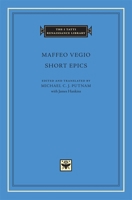 Short Epics (The I Tatti Renaissance Library) 0674014839 Book Cover