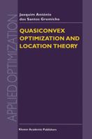 Quasiconvex Optimization and Location Theory 1461333288 Book Cover