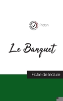 Le Banquet de Platon (fiche de lecture et analyse complète de l'oeuvre) 2759315355 Book Cover