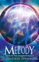 Melody: Book 3, Dawn Of The Awakening B08DSVJSTS Book Cover