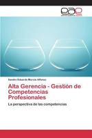 Alta Gerencia - Gestión de Competencias Profesionales 3659090557 Book Cover