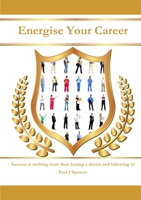 Energise Your Career 1291439129 Book Cover