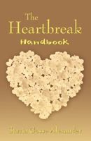 The Heartbreak Handbook 074143900X Book Cover