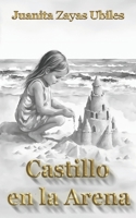 Castillo en la Arena (Spanish Edition) B0FMKLV6BD Book Cover