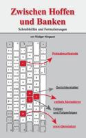 Zwischen Hoffen und Banken: Schreibhilfen und Banken 3748176716 Book Cover